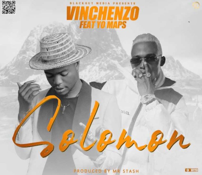 DOWNLOAD Vinchenzo ft. Yo Maps – “Solomon” Mp3