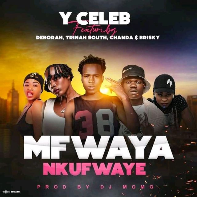 “Mfwaya Nkufwaye” Mp3