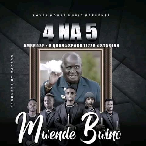 DOWNLOAD 4 Na 5 Ft. Various Artists – ” Mwende Bwino” Mp3