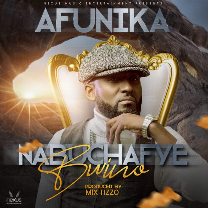 DOWNLOAD Afunika – “Nabuchafye Bwino” Mp3