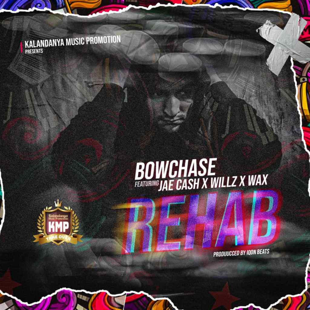 DOWNLOAD Mp3 Bow Chase Ft Jae Cash x Willz & Wax - "Rehab"