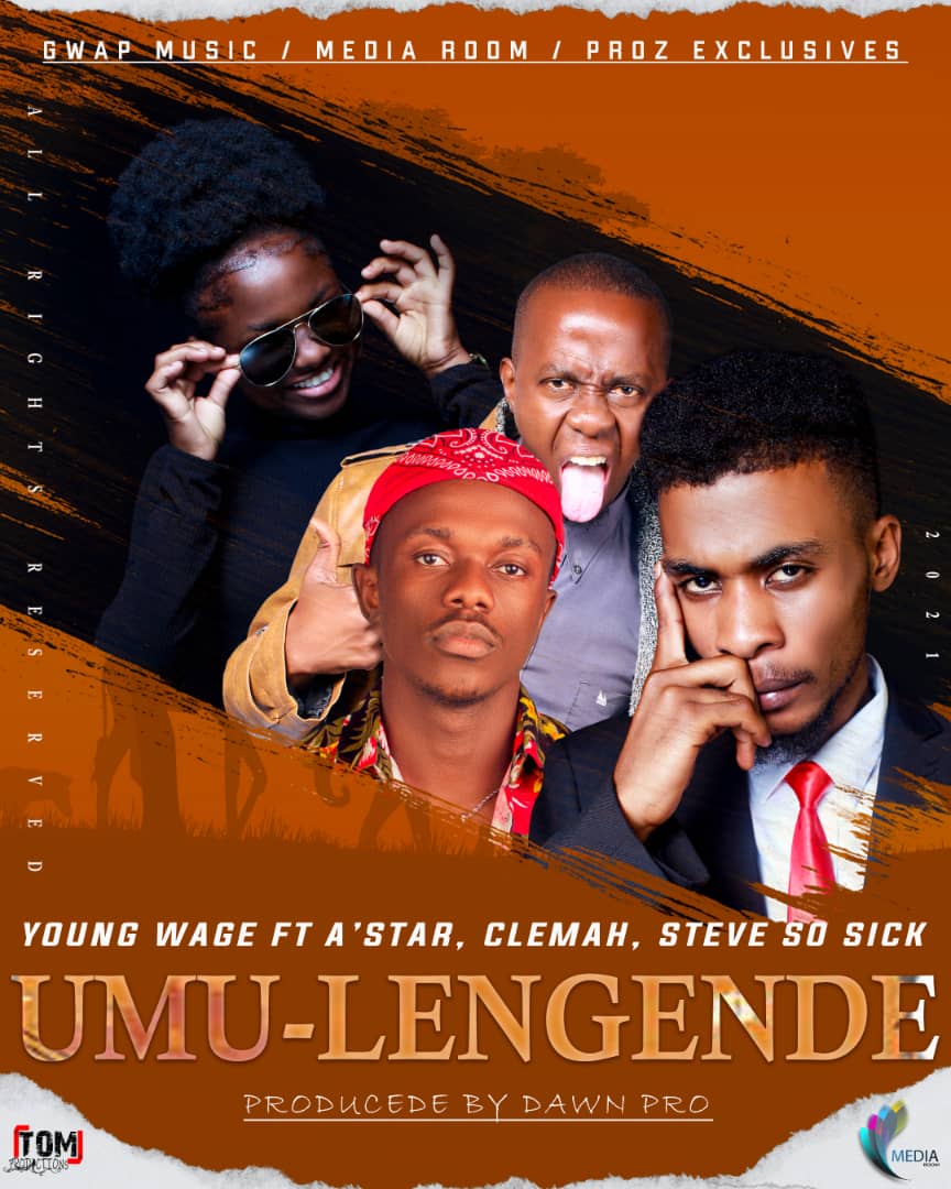 Young Wage ft N`cube So sick X Clemah & A_Star - Umu Lengende Mp3