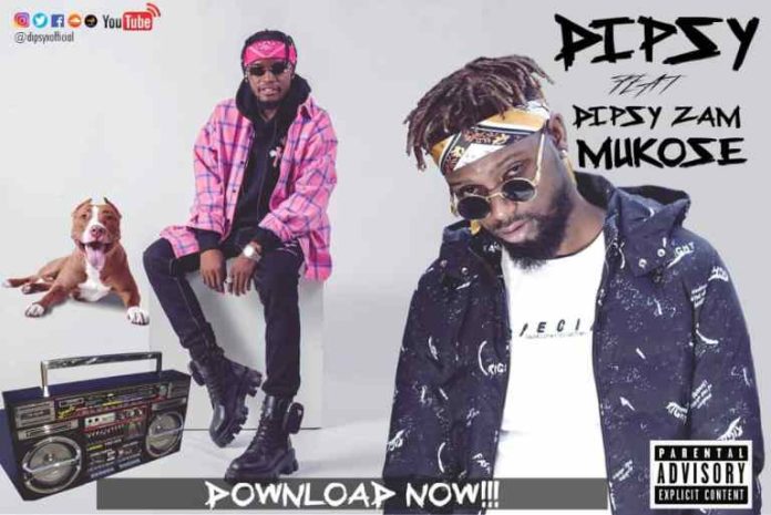 Dipsy ft. Dipsy Zam – “Mukose” Mp3