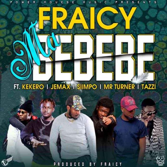 Fraicy ft. Kekero, Mr Turner, Jemax, Siimpo & Taazi – “Ma Bebebe” Mp3