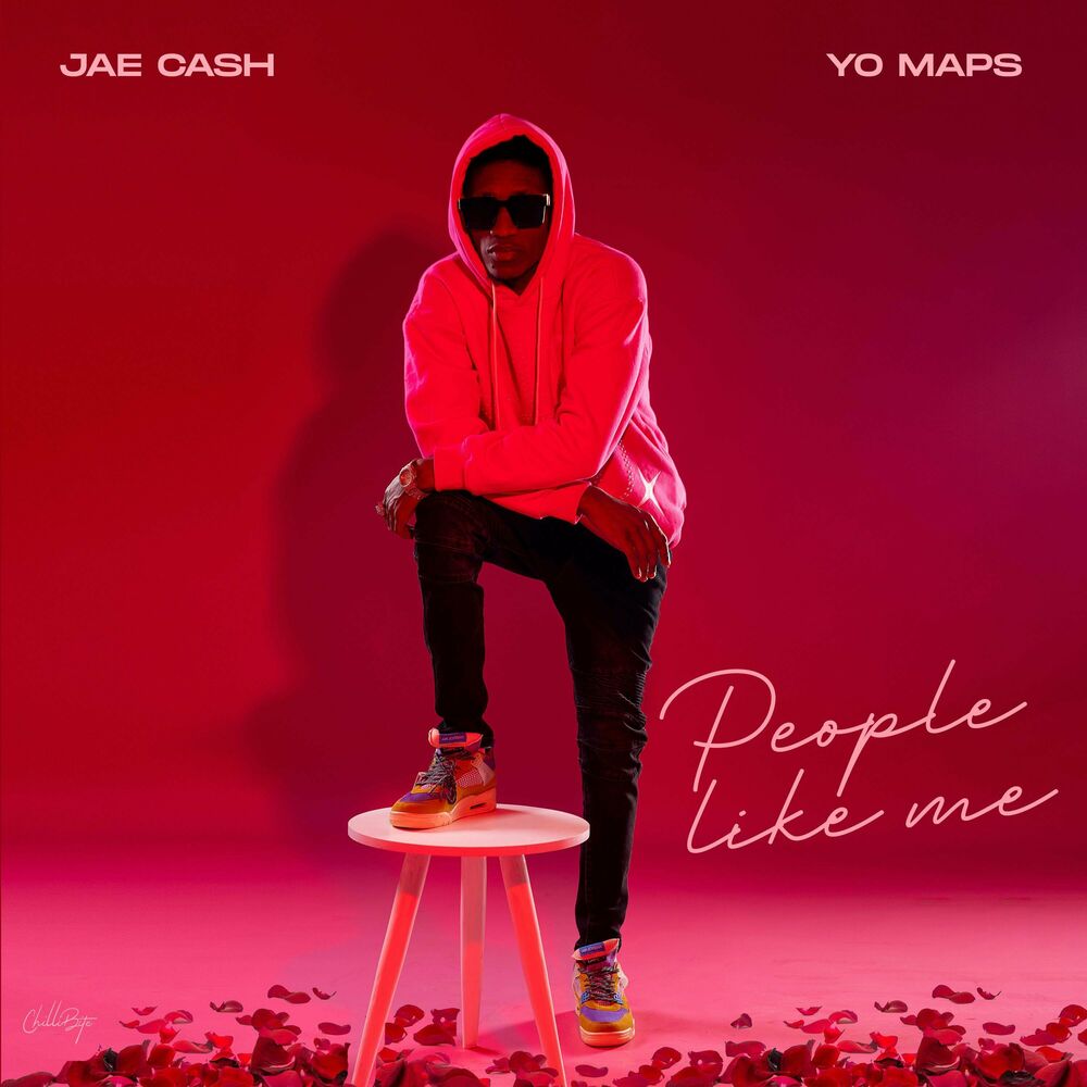 DOWNLOAD Jae Cash Ft. Yo Maps – "People Like Me" Mp3
