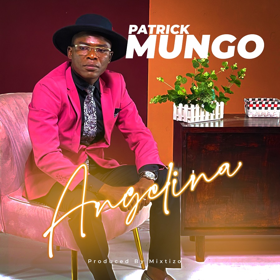 DOWNLOAD Patrick Mungo - "Angelina" Mp3