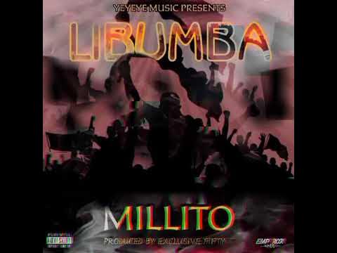 DOWNLOAD Millito yeyeye - "Libumba" Mp3
