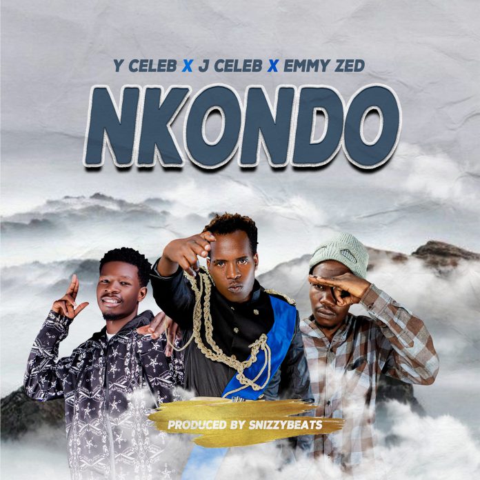 DOWNLOAD Y Celeb ft. J Celeb & Emmy Zed - Nkondo Mp3