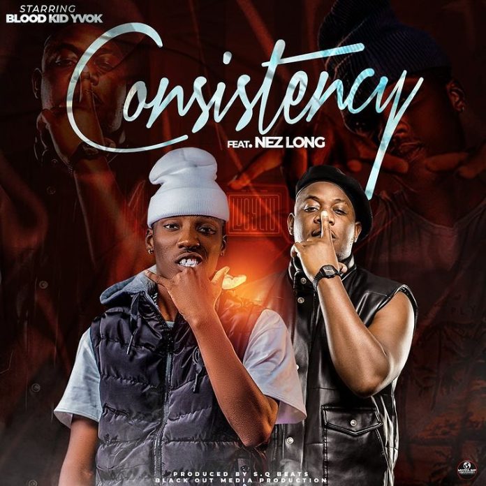 DOWNLOAD BloodKid Ft Nez Long - "Consistency" (VIDEO) Mp3