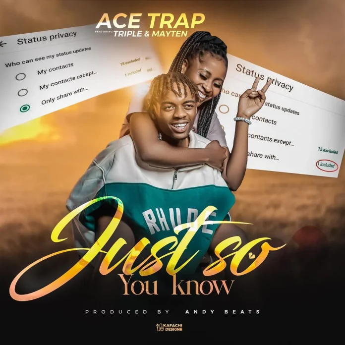 DOWNLOAD Ace Trap ft. Triple M & Mayten – Just So You Know Mp3