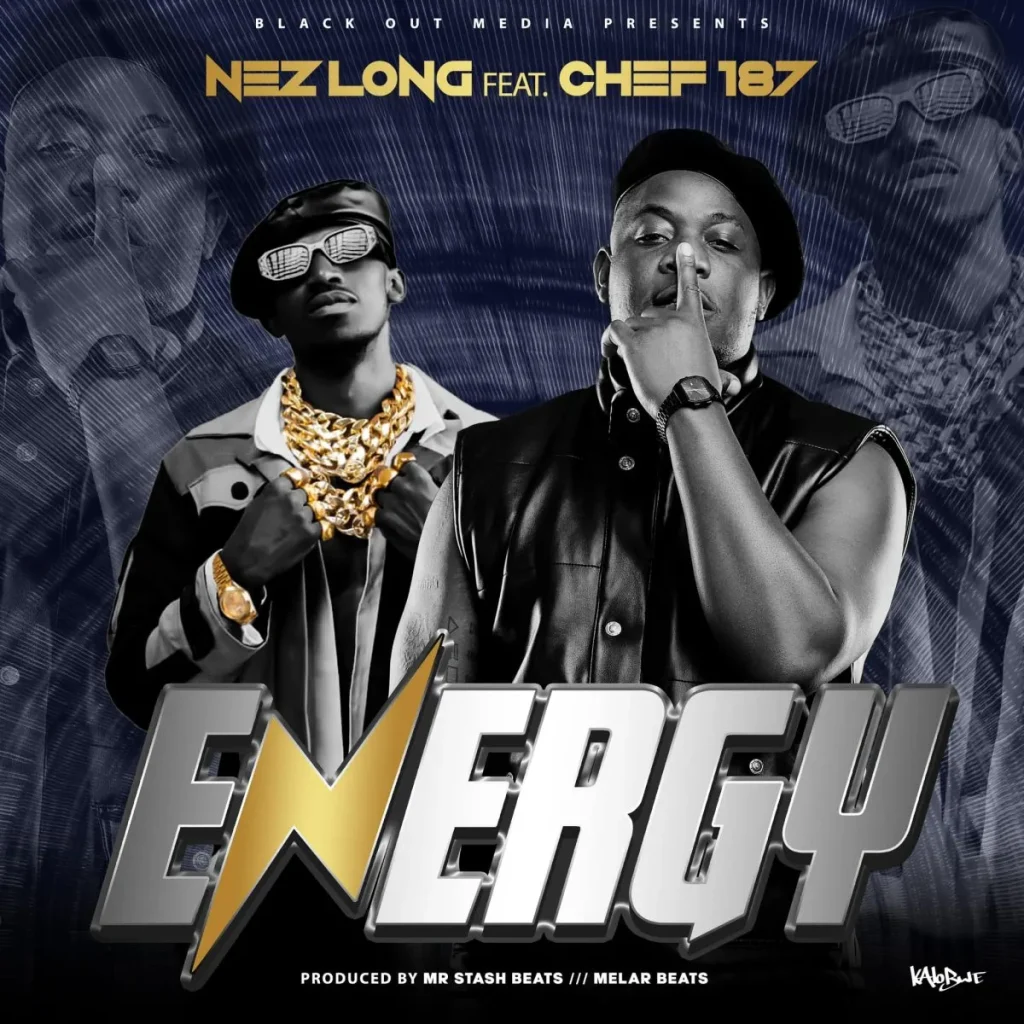 DOWNLOAD Nez Long ft. Chef 187 – Energy Mp3